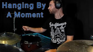 Lifehouse  Hanging By A Moment  Drum Cover [upl. by Asyal965]