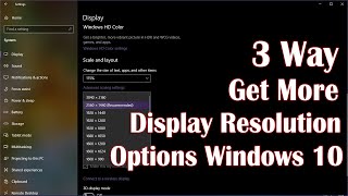 Get More Display Resolution Options Windows 10  3 Ways How To [upl. by Kiker]