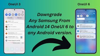 Downgrade any Samsung Phone from Android 14 OneUI 61 to any Android and OneUI version  English [upl. by Attenwahs896]