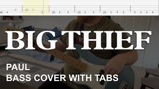 Big Thief  Paul Bass Cover with Tabs [upl. by Borreri434]