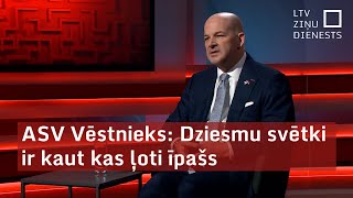 ASV vēstnieks par Dziesmu un deju svētkiem Tas ir kaut kas īpašs ar ko jums ir jālepojas [upl. by Enoval356]