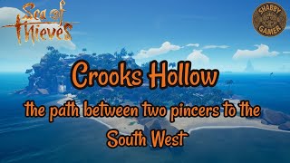 The Path Between Two Pincers To The South West  Crooks Hollow  Sea Of Thieves Riddle Solution [upl. by Ricketts]