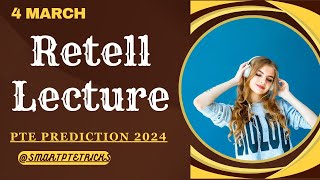 PTE Retell Lecture  March 2024  Most Repeated [upl. by Refinaj]