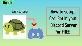 How to setup Carl Bot in your Discord Server for FREE  2020 in Hindi [upl. by Ytrebil]