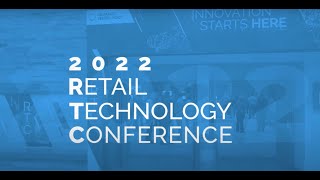 2022 Retail Technology Conference [upl. by Ribak]