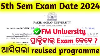 🎯FM University 5th Semester Exam Date 2024 Revised Programme  Pratical Exam କେବେ  Rk kid official [upl. by Suruat]