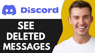 HOW TO SEE DELETED MESSAGES ON DISCORD FULL GUIDE [upl. by Tallu]