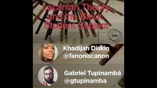 Lacanian Theory and the Black Student Subject [upl. by Sanyu510]