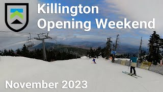 Killington  Opening Weekend Experience  20232024 [upl. by Lesly]