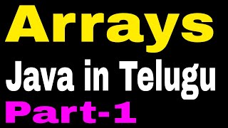 Arrays in Java Telugu Part1 [upl. by Carmine899]