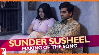 Making Of The Song Sunder Susheel  Dum Laga Ke Haisha [upl. by Shara]