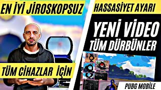 EN İYİ JİROSKOPSUZ HASSASİYET AYARLARI PUBG MOBİLE  TÜM DÜRBÜNLER TÜM CİHAZLAR 2024 [upl. by Bernadene]