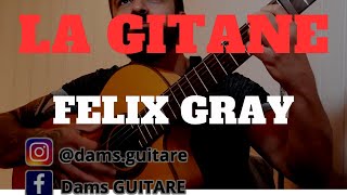 La Gitane  Felix Gray  Tuto  RUMBA Gipsy [upl. by Iraam]