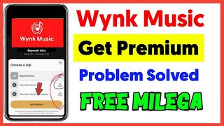 wynk music app get premium problem solved  how to fix get premium problem in wynk music app [upl. by Annitsirhc]