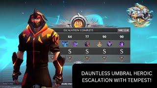 CHRONOVORE AXE TEMPEST SOLO DAUNTLESS UMBRAL HEROIC ESCALATION FULL S 12m48s [upl. by Filbert6]