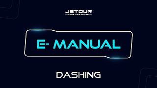 Jetour  Dashing EManual [upl. by Werdnaed23]