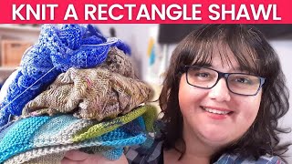 Beginners Guide to Knitting Rectangular Shawls 7 Ways [upl. by Aurilia]