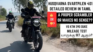 Husqvarna Svartpilen 401 Review In Tamil  Mileage  Vs KTM 390 Duke [upl. by Eartha964]