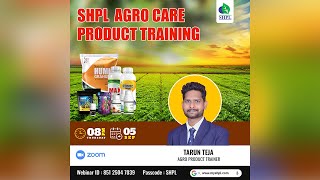 SHPL AGRO CARE PRODUCT TRAINING [upl. by Saffier]