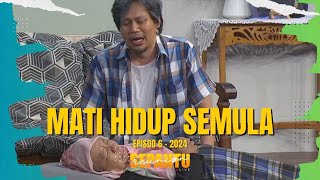 Sepahtu Reunion Live 2024  MATI HIDUP SEMULA EP 7 [upl. by Albright]