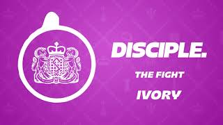 Ivory  The Fight [upl. by Sisely]