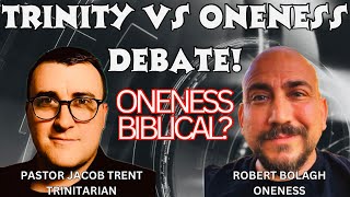 Trinity vs Oneness Debate Is Oneness Theology Biblical  Pastor Jacob Trent vs Robert Bolagh [upl. by Ellerehs]