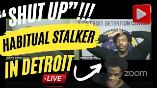 Stalker In Detroit With Magistrate Burton Zoom Court [upl. by Yattirb]