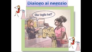 DIALOGO AL NEGOZIO DI ABBIGLIAMENTOLEZIONE 53 [upl. by Cybill]