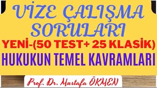 Yeni HUKUKUN TEMEL KAVRAMLARI Dersi Vize Çalışma Soruları50 Test25 Klasik hukuk hukukdersleri [upl. by Nolad]