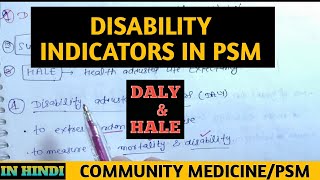 Disability Indicators  DALY amp HALE  Measurement in health 44  Community MedicinePSM Lectures [upl. by Zilla595]