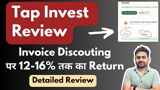 Invoice Discounting Explained  Tap Invest Review  Invoice Disounting Apps amp Investment in India [upl. by Arliene]