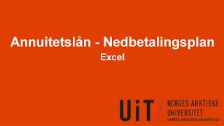 Excel  Avdrag renter og nedbetalingsplan for annuitetslån [upl. by Einomrah596]