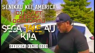 DJ LIVI Ft KERRY DAMUDAMU  SEGA TALE AU KILA Senikau ni Amerika OFFICIAL REMIX 2020 [upl. by Ettenowtna]