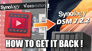 How to Add Video Station BACK to DSM 722 [upl. by Gannie302]