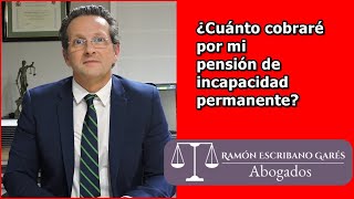 ¿Cuánto cobraré por mi pensión de incapacidad permanente [upl. by Etnecniv]