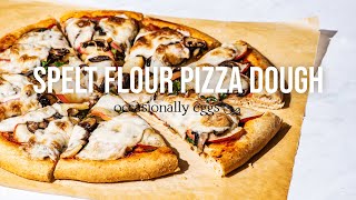 Spelt Flour Pizza Dough [upl. by Normandy]