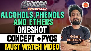 Alcohols Phenols amp Ethers  One Shot  Concept  PYQs  JEE 2024  Chemistry  Naveen Sir [upl. by Kavita976]