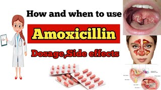 Amoxicillin 500mg capsule  amoxicillin dosage side effects and when to use amoxicillin [upl. by Neruat]