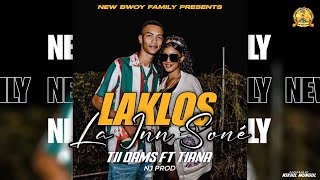 Tii Dams ft Tiana  LAKLOS LA INN SONE Audio Officiel [upl. by Baldwin]