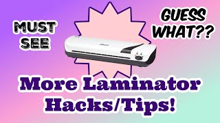 💥More AMAZING LAMINATOR HACKSTIPS💥 [upl. by Peck]