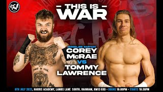 Corey McRae VS Tommy Lawrence at RCWA Presents THIS IS WAR  July 8th 2023 [upl. by Ettesil]