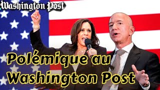 Le « Washington Post »  Controverse autour de l’Appel à Voter pour Kamala Harris [upl. by Renick]