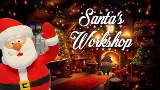 Welcome to Santas Workshop  8 Hrs of Cheerful Christmas Music Elves and Santa Himself [upl. by Skrap]