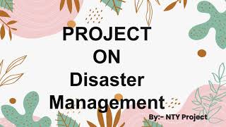 Project On Disaster Management Class 9 And 10 Cbse Social Science [upl. by Goldarina]