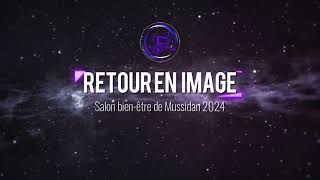 Retour en image salon bienêtre de Mussidan 2024 [upl. by Galvan815]