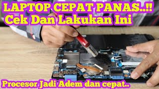 Cara Mengatasi Laptop Cepat Panas  Laptop Overheat [upl. by Nek158]