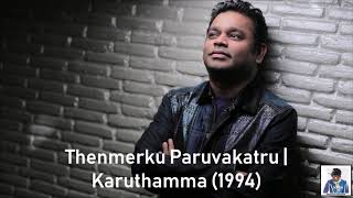 Thenmerku Paruvakatru  Karuthamma 1994  AR Rahman HD [upl. by Ayotal]