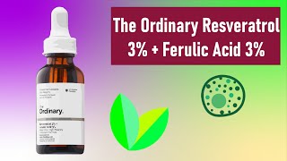 The Ordinary Resveratrol 3  Ferulic Acid 3 review [upl. by Asirral]