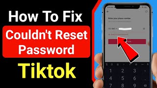 How To Fix Couldnt Reset Password on Tiktok  How To Reset Tiktok Password if Forgotten [upl. by Lotsirhc694]