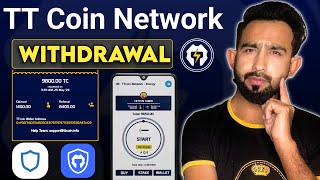 TT Coin Network Withdrawal process TC wallet amp Trust wallet  Tc Network crypto Mining [upl. by Ettevahs]